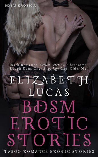 BDSM Erotic Stories - Taboo Romance Erotic Stories - cover