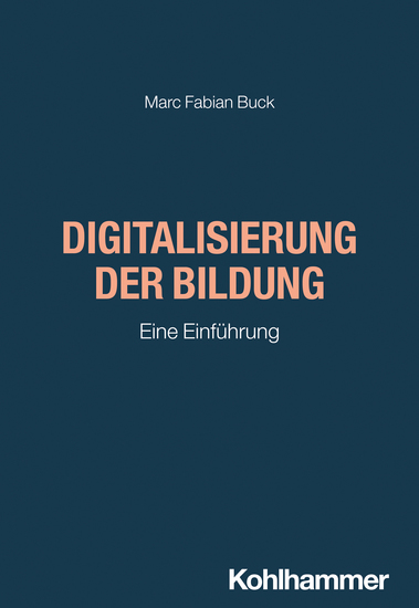 Digitalisierung der Bildung - Eine Einführung - cover
