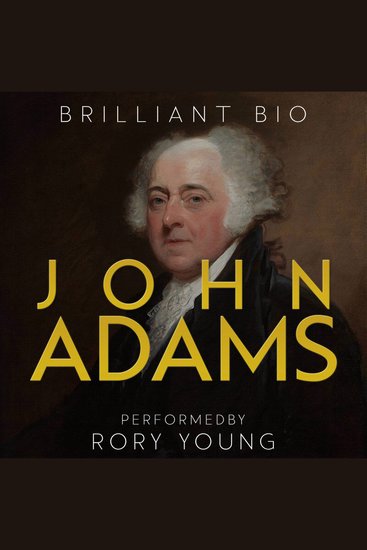 John Adams - The Complete Life Story - cover