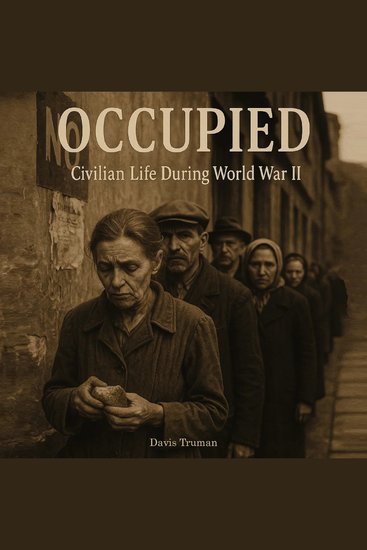 Occupied - Civilian Life During World War II - cover