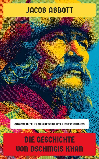 Die Geschichte von Dschingis Khan - cover