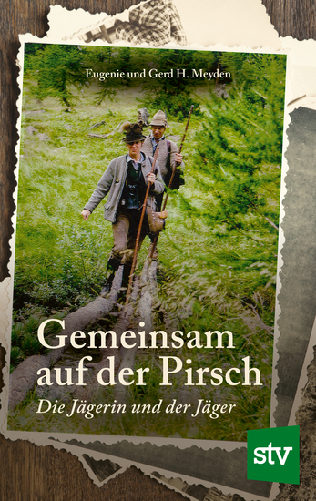 Gemeinsam auf der Pirsch - Die Jägerin und der Jäger - cover