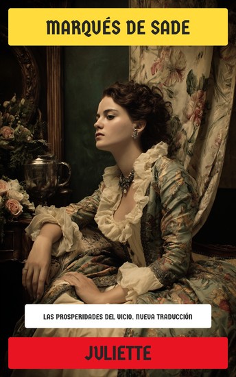 Juliette - Las prosperidades del vicio - cover