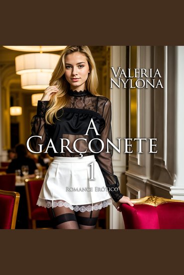 A Garçonete 1 | Romance Erótico - cover
