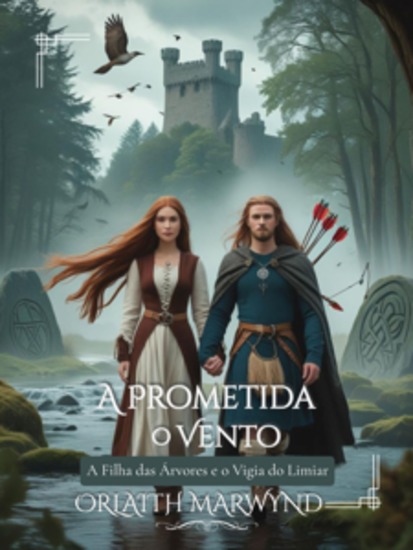 A Prometida do Vento - A Filha das Árvores e o Vigia do Limiar - cover