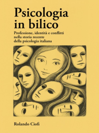 Psicologia in bilico - Professione identità e conflitti nella storia recente della psicologia italiana - cover
