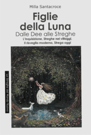 Le Figlie della Luna - dalle Dee alle Streghe - cover