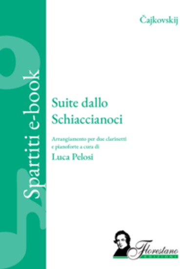 Suite dallo Schiaccianoci - Arrangiamento per due clarinetti e pianoforte - cover