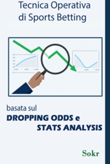Dropping Odds e Stats Analysis applicate allo Sports Betting - cover