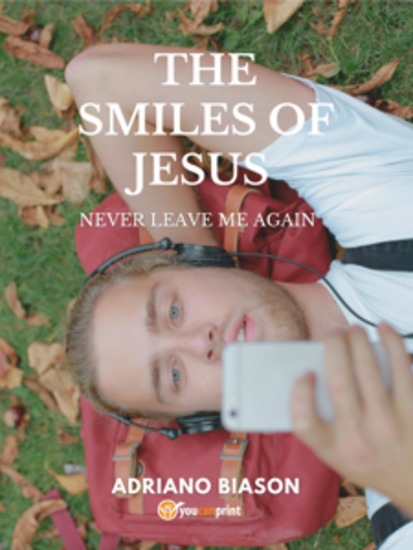 The smiles of Jesus - Never leave me again - cover