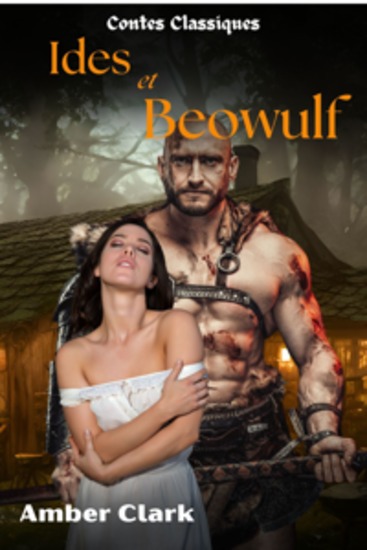 Ides et Beowulf - Un conte classique court et explicite - cover