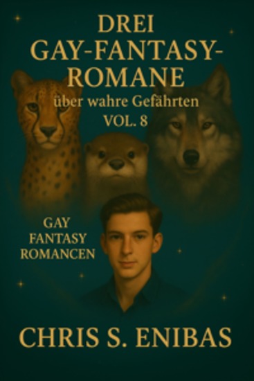 Drei Gay Fantasy Romane über wahre Gefährten Vol 8 - Gay-Fantasy-Romance - cover