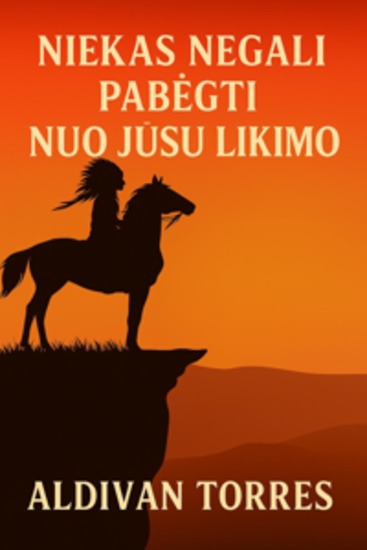 Niekas Negali Pabėgti Nuo Jūsų Likimo - cover