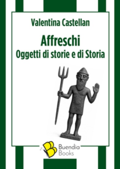 Affreschi - Oggetti di storie e di Storia - cover