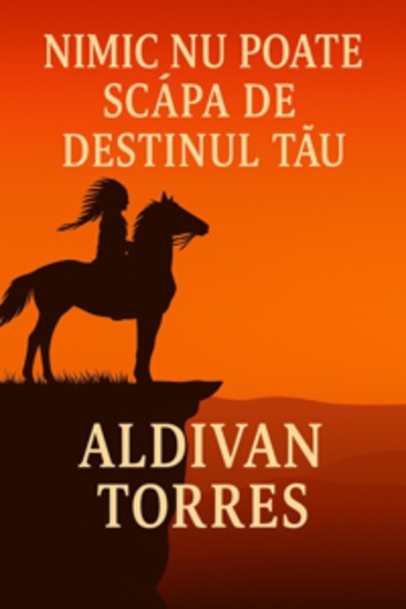 Nimic nu Poate Scăpa de Destinul Tău - cover