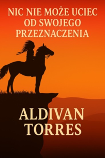Nic Nie Może Uciec od Swojego Przeznaczenia - cover