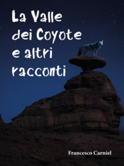 La Valle dei Coyote e altri racconti - cover