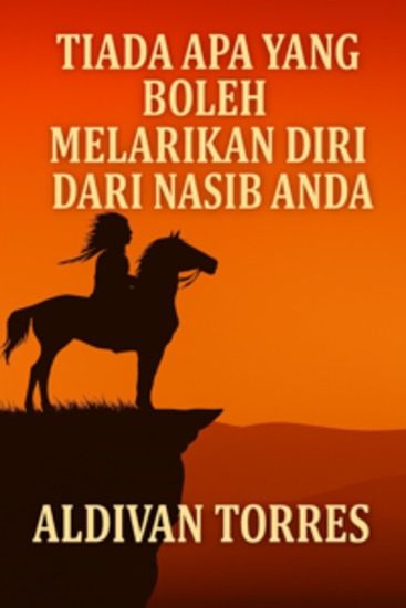 Tiada Apa Yang Boleh Melarikan Diri Dari Nasib Anda - cover