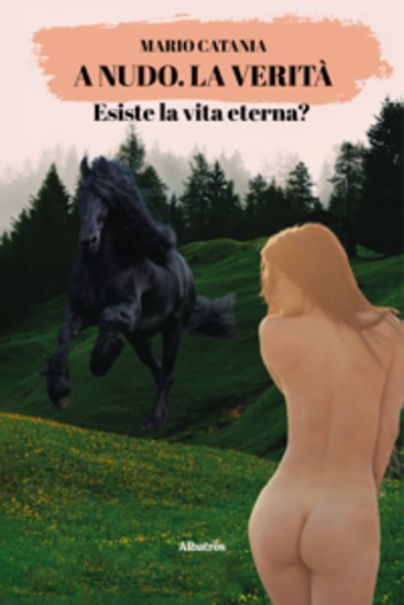 A nudo La verità Esiste la vita eterna? - cover