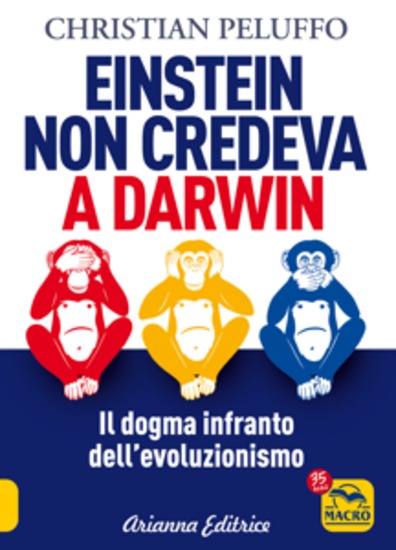 Einstein non credeva a Darwin - l dogma infranto dell'evoluzionismo - cover