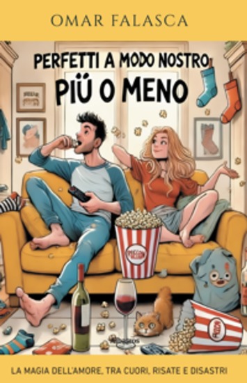 Perfetti a modo nostro (più o meno) La magia dell’amore tra cuori risate e disastri - cover
