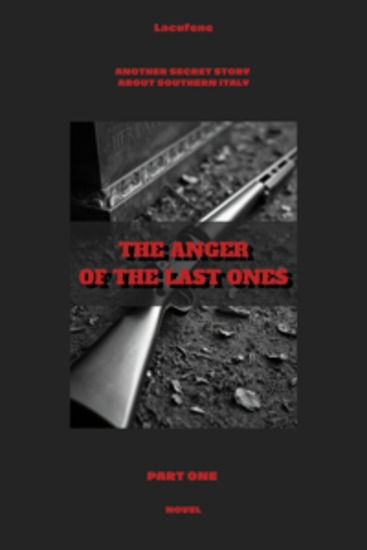 The anger of last ones - Another secret story about southern Italy - cover