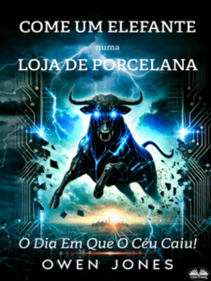 Como Um Elefante Numa Loja De Porcelana - O Dia Em Que O Céu Caiu! - cover