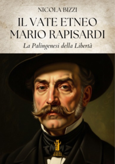 Il Vate Etneo Mario Rapisardi Palingenesi della Libertà - cover