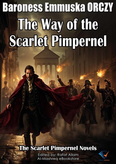The Way of the Scarlet Pimpernel - The Scarlet Pimpernel Novels - cover