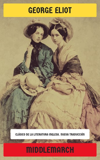 Middlemarch - Clásico de la literatura inglesa - cover