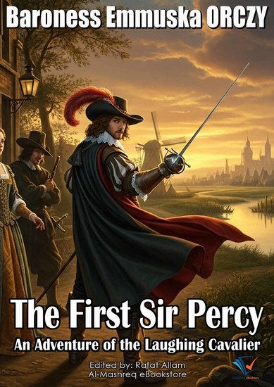 The First Sir Percy - An Adventure of the Laughing Cavalier - cover