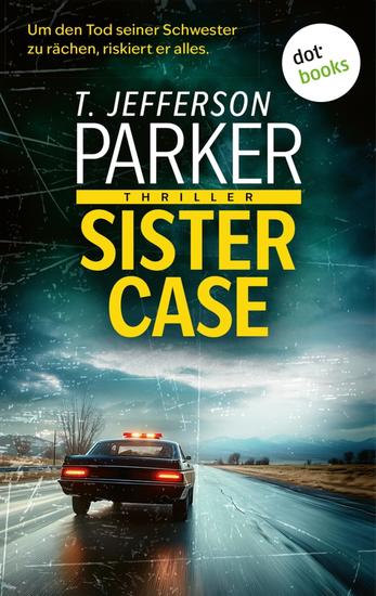 Sister Case - Kriminalroman | Noir-Spannung vom amerikanischen Bestsellerautor - cover