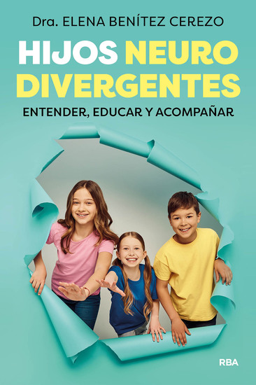 Hijos neurodivergentes - Entender educar y acompañar - cover