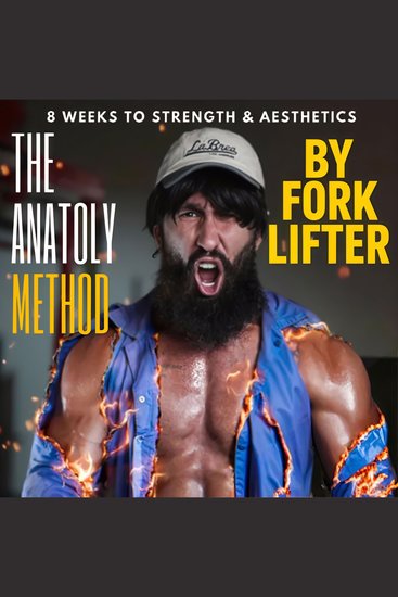 The Anatoly Method - 8 Weeks to Strength and Aesthetics - cover