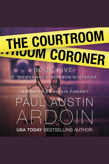 The Courtroom Coroner - A Hardboiled Locked Room Mystery - cover