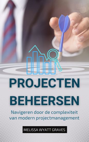 Projecten Beheersen - Navigeren door de complexiteit van modern projectmanagement - cover