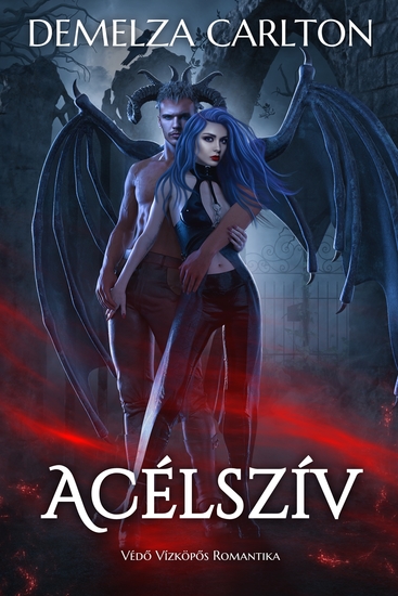 Acélszív: Védő Vízköpős Romantika - cover