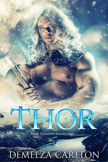 Thor: Védő Vízköpős Romantika - cover