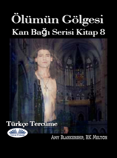 Ölümün Gölgesi - Kan Bağı Serisi Kitap 8 - cover