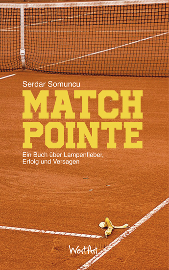 Matchpointe - Ein Buch über Lampenfieber Erfolg und Versagen - cover