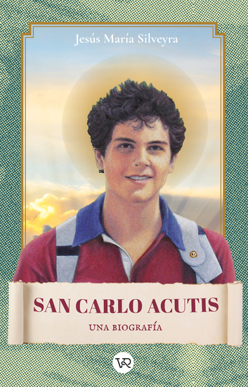 San Carlo Acutis - Una biografía - cover