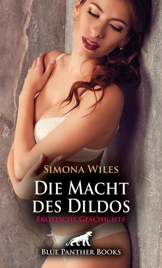 Die Macht des Dildos | Erotische Geschichte - Doppelt befriedigend - cover
