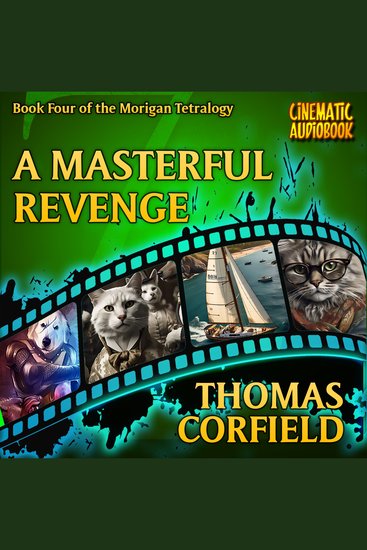 A Masterful Revenge - The fourth book in the Morigan Tetralogy - cover