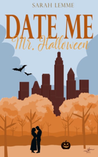 Date me Mr Halloween - Eine Boss Romance für Fans von Friends-to-Lovers und Feel-Good-Romantik - cover