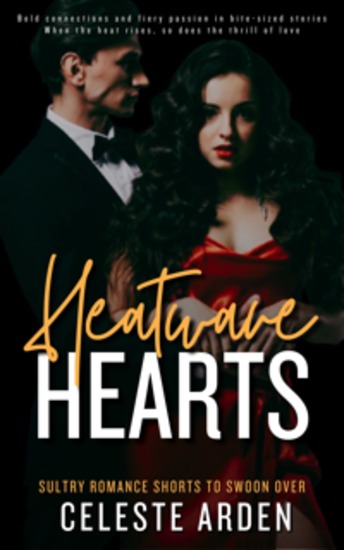 Heatwave Hearts - Sultry Romance Shorts to Swoon Over - cover