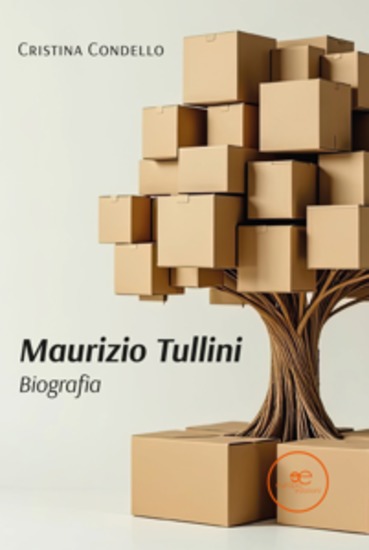 Maurizio Tullini Biografie Straordinarie di Persone non Famose - cover