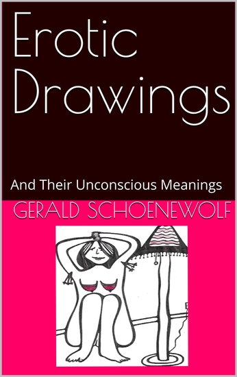 Erotic Drawings - And Their Unconscious Meanings - cover