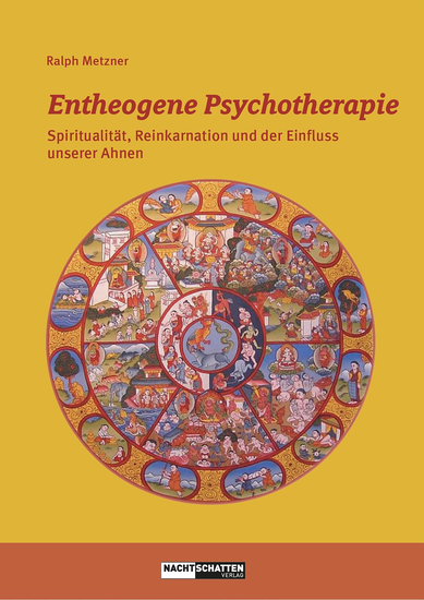 Entheogene Psychotherapie - Spiritualität Reinkarnation und der Einfluss unserer Ahnen - cover