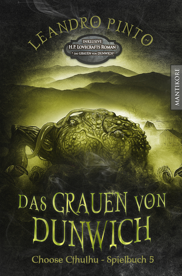 Choose Cthulhu 5 - Das Grauen von Dunwich - Horror Spielbuch inklusive HP Lovecrafts Roman Das Grauen von Dunwich - cover