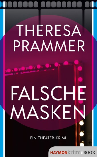 Falsche Masken - Ein Theater-Krimi - cover